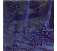 Astral Grey - Dreams Make Girls Blue Here (UK Import)