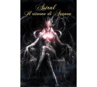 Astral: Il ritorno di Aranea