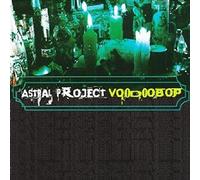 Astral Project - Voodoo Bop