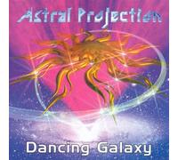 Astral Projection - Dancing Galaxy