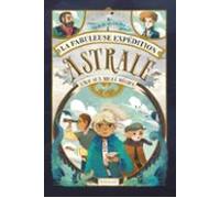 Astrale Et Les Fabuleuses Créatures (ebook)