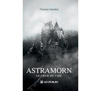 Astramorn: Le coeur du vide