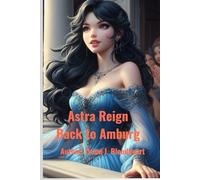 Astra's Reign: Back to Amburg (Fang and Chains)