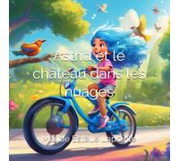 Astrid et le château dans les nuages
