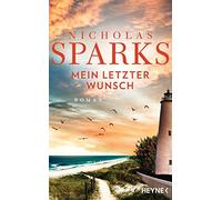 Astrid Finke Nicholas Sparks Mein letzter Wunsch: Roman (Tapa blanda)