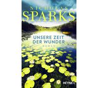 Astrid Finke Nicholas Sparks Unsere Zeit der Wunder: Roman (Tapa dura)
