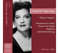 Astrid Varnay - Astrid varnay, soprano (les chanteurs legendaires - volume 7) richard wagner