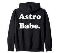 Astro Babe Space Cosmic Astrology Funny Saying Sudadera con Capucha