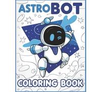 Astro-Bot Plush Coloring Book: Super Cool pages for kids, Boys, Girls