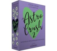 Astro Crush: Tome 2, 50 nouvelles cartes divinatoires pour ton coeur