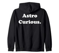 Astro Curious Universe Explorer Quote Cosmic Sudadera con Capucha