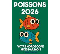 ASTRO : Poissons 2026 Votre Horoscope complet Mois par Mois - ORION CELESTIAN