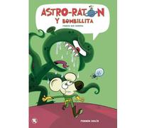 Astro-Raton Y Bombilla: Parece que chispea (Mamut 6+)