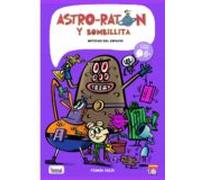 Astro-ratón y Bombillita 6: Noticias del espacio – Bang!