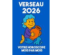 ASTRO : Verseau 2026 Votre Horoscope complet Mois par Mois - ORION CELESTIAN