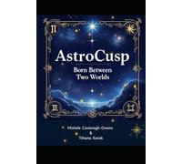 Astrocusp: Born between two worlds