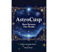 Astrocusp: Born between two worlds