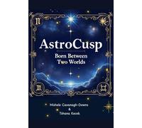 AstroCusp :: Born between two worlds