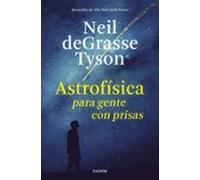 Astrofisica Para Gente Con Prisas