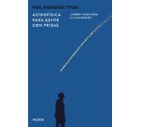 Astrofísica Para Gente Con Prisas