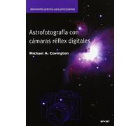 Astrofotografía con cámaras digitales: 28 (Astronomía)
