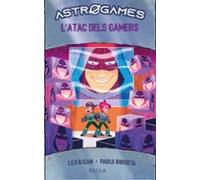 Astrogames 7: L Atac Dels Gamers