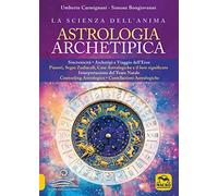 Astrologia archetipica (Nuova saggezza)