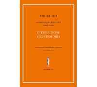 Astrologia cristiana. Introduzione all'astrologia (Vol. 1) (Il sole e l'altre stelle)