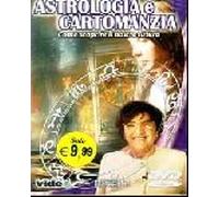 Astrologia E Cartomanzia - Come Scoprire Il Nostro Futuro