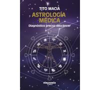 Astrología médica: Diagnóstico precoz del cáncer.