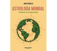 Astrología Mundial :Introducción a la astrología mundana