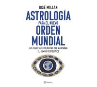 Astrología Para El Nuevo Orden Mundial
