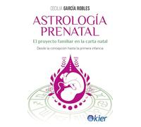 Astrología prenatal: El proyecto familiar en la carta natal