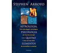 ASTROLOGIA PSICOLOGIA E OS QUATRO ELEMENTOS
