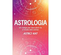 Astrologia: Un viatge per descobrir-te a través dels astres