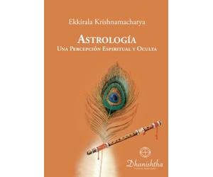 ASTROLOGÍA: Una Percepción Espiritual y Oculta
