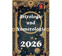 Astrologie und Numerologie 2026