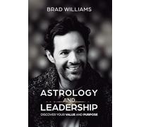 Astrology and Leadership: Discover Your Value and Purpose