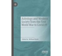 Astrology and Western Society from the First World War to Covid-19