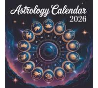 Astrology Calendar 2026: Track the Stars & Plan Your Year with Monthly Zodiac Insights, Moon Phases & Celestial Art