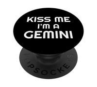 Astrology Geminis Zodiac Quote Kiss Me I'm A Gemini PopSockets PopGrip Adhesivo