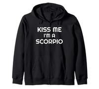 Astrology Scorpios Zodiac Quote Kiss Me I'm A Scorpio Sudadera con Capucha