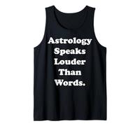 Astrology Speaks Louder Than Words Camiseta sin Mangas