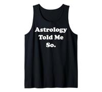 Astrology Told Me So Horoscope Stars Belief Camiseta sin Mangas