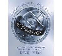 Astrology: Understanding the Birth Chart