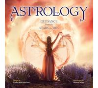 Astrology Wall Calendar 2025: Guidance from the Stars for 225