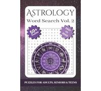 Astrology Word Search Volume 2: Word Search Puzzle Book About Astrology, Zodiac Signs, Astrological Symbols, and More | 6x9 inches, 116 pages | 50+ ... Great for Vacation, Holidays, and Relaxation