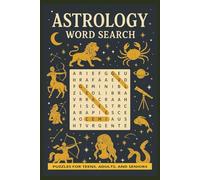 Astrology Word Search: Word Searches with Easy to Read Print about Astrology, Astrology & Horoscopes, Astrology Lingo and More | 6x9 inches, 110 pages ... for Holidays, Vacations and Just Relaxing