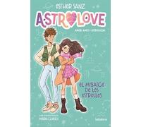 Astrolove 2. El missatge de les estrelles