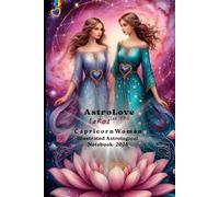 AstroLove: Capricorn Woman.Illustrated Astrological Notebook · 2026 · For Women Who Love Women